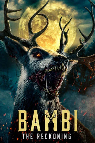 Chú Nai Bambi: Nghiệp Báo (Bambi: The Reckoning) [2025]