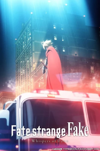 Fate/strange Fake -Whispers of Dawn- (Fate/strange Fake -Whispers of Dawn-) [2023]