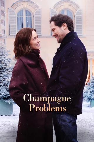Rắc Rối Sâm Panh (Champagne Problems) [2025]